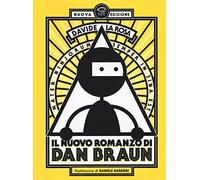 Il nuovo romanzo di Dan Braun
