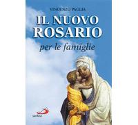 Il nuovo rosario per le famiglie