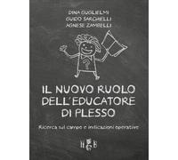 Il nuovo ruolo dell'educatore di plesso. Ricerca sul campo e indi
