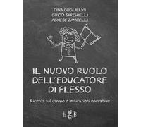 Il nuovo ruolo dell'educatore di plesso. Ricerca sul campo e indicazioni operative