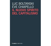 Il Nuovo Spirito del Capitalismo - [Mimesis]