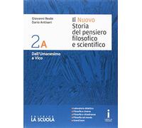 Il nuovo Storia del pensiero filosofico e scientifico. Vol. 2A-2B-Leibniz. Per le Scuole superiori. Con DVD-ROM. Con e-book. Con espansione online (Vol. 2)