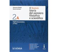 Il nuovo Storia del pensiero filosofico e scientifico. Vol. 2A-2B. Per i Licei. Con DVD-ROM. Con espansione online (Vol. 2)