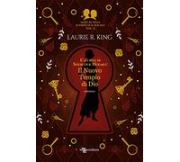Libri King Laurie R. - Il Nuovo Tempio Di Dio. L'allieva Di Sherlock Holmes. Mar