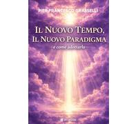 Il nuovo tempo il nuovo paradigma
