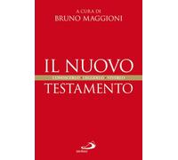 Il Nuovo Testamento. Conoscerlo, leggerlo, viverlo