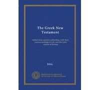 Il Nuovo Testamento greco (v. 2): A cura di antiche autorità, con le loro varie letture per intero, e la versione latina di Girolamo (Edizione Greca)