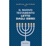 Il Nuovo Testamento letto dagli ebrei