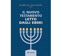 Il Nuovo Testamento letto dagli ebrei