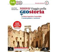 Il nuovo viaggio nella geostoria. Per i Licei e gli Ist. magistrali. Con e-book. Con espansione online (Vol. 2)