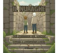 Il nuraghe più nascosto del mondo