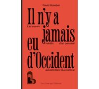 Il n'y a jamais eu d'Occident