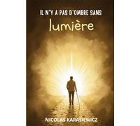 Il n'y a pas d'ombre sans lumière – Books on Demand