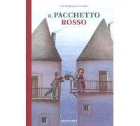 Il pacchetto rosso. Ediz. a colori