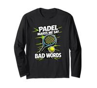 Il Padel Mi Fa Dire Parolacce - Padel Divertente Maglia a Manica