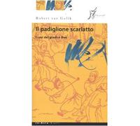 Il padiglione scarlatto. I casi del giudice Dee