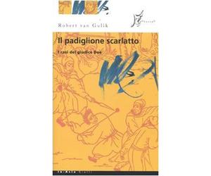 Il padiglione scarlatto. I casi del giudice Dee