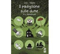 Il padiglione sulle dune. R.L. Stevenson