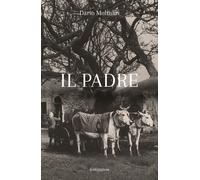 Il padre - 2024 - Elpo Edizioni
