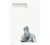 Il padre e la legge. Freud e l'ebraismo
