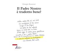 Il Padre nostro è tradotto bene?