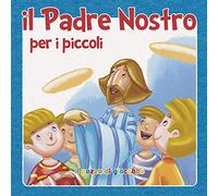 Il «Padre nostro» per i piccoli