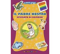 Il Padre Nostro spiegato ai bambini