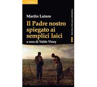 Il Padre nostro spiegato ai semplici laici