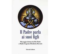 Il Padre parla ai suoi figli