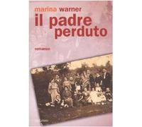 Il padre perduto [Paperback] [Jan 01, 2002] Warner, Marina and Pezzini Plevano,