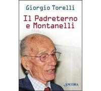 Il Padreterno e Montanelli