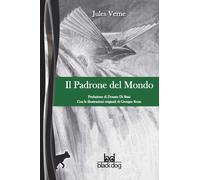Il padrone del mondo - Verne Jules