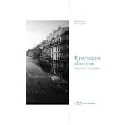 Il paesaggio al centro. Integrazione tra discipline