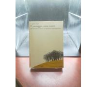 Il paesaggio come teatro. Dal territorio vissuto al territorio rappresentato
