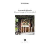 Il paesaggio delle valli. Il linguistic landscape dell'Alto Adige/Südtirol