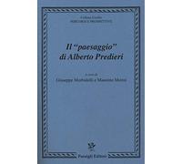 Il «paesaggio» di Alberto Predieri. Atti del Convegno (Firenze, 11 maggio 2018)