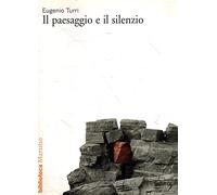 Il paesaggio e il silenzio