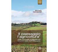 Il paesaggio e l'agricoltura nella comunità di Monteroni nei primi anni dell'Ottocento