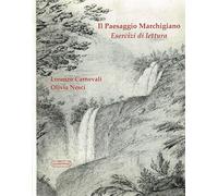 Il paesaggio marchigiano. Esercizi di lettura