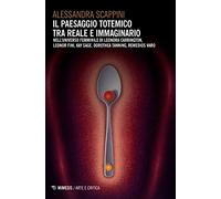 Paesaggio Totemico Tra Reale E Immaginario. Nell'Universo Femminile Di Leonora C