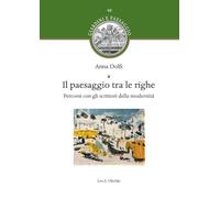 Il paesaggio tra le righe. Percorsi con gli scrittori della modernità