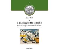 Il paesaggio tra le righe. Percorsi con gli scrittori della modernità - Do...