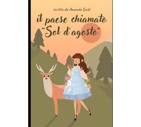 Il paese chiamato "Sol d'agosto"