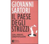 Il paese degli struzzi. Clima, ambiente, sovrappopolazione