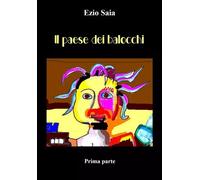 Il paese dei balocchi - Prima parte - Ezio Saia