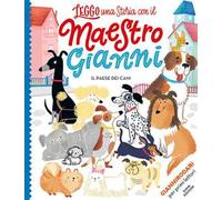 Il paese dei cani. Ediz. a colori. Stampatello maiuscolo