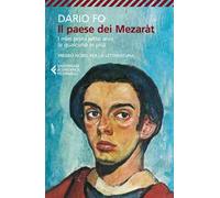 Il paese dei mezaràt. I miei primi sette anni (e qualcuno in più)