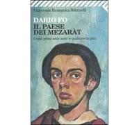 Il paese dei mezaràt. I miei primi sette anni (e qualcuno in più)