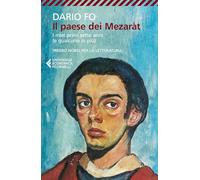 Il paese dei mezaràt. I miei primi sette anni (e qualcuno in più)