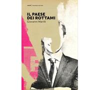 Il paese dei rottami - Marilli Giovanni